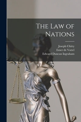 The Law of Nations by Ingraham, Edward Duncan