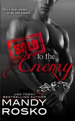 Sold To The Enemy by Rosko, Mandy