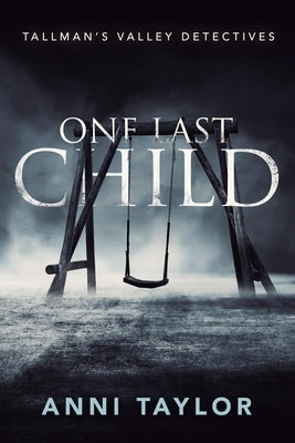 One Last Child by Taylor, Anni