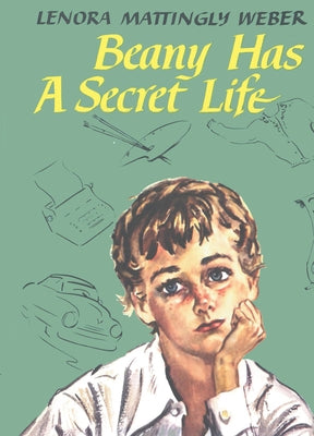 Beany Has a Secret Life by Mattingly Weber, Lenora