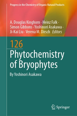 Phytochemistry of Bryophytes by Kinghorn, A. Douglas