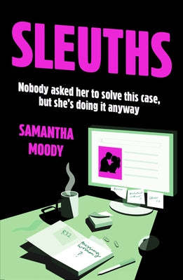Sleuths by Moody, Samantha