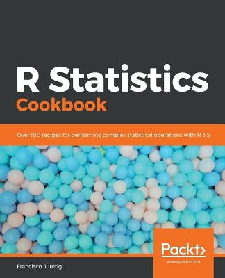 R Statistics Cookbook by Juretig, Francisco