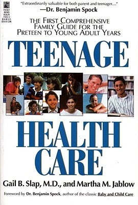 Teenage Health Care by Slap, Gail