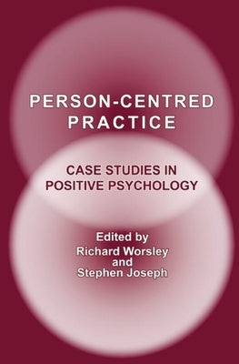 Person-Centred Practice by Worsley, Richard