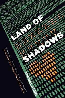 Land of Shadows by Dalager, Stig