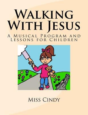 Walking With Jesus by Buckingham, Cindy