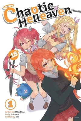 Chaotic Helleaven Volume 1 UNCUT (Physical Edition)(Expanded Distribution Version) by Chaos, Man