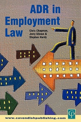 Adr in Employment Law by Hardy, Stephen