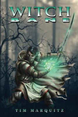 Witch Bane by Marquitz, Tim