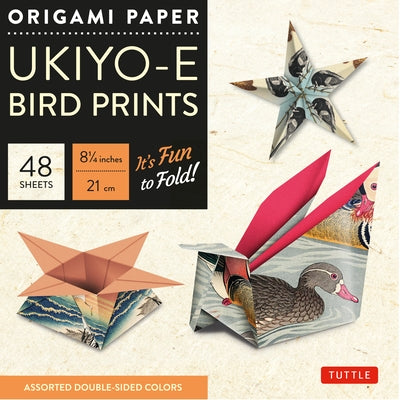 Origami Paper - Ukiyo-E Bird Prints - 8 1/4 - 48 Sheets: Tuttle Origami Paper: Origami Sheets Printed with 8 Different Designs: Instructions for 7 Pro by Tuttle Publishing
