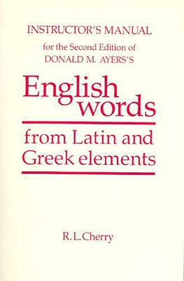 English Words Instructor's Manual by Cherry, R. L.
