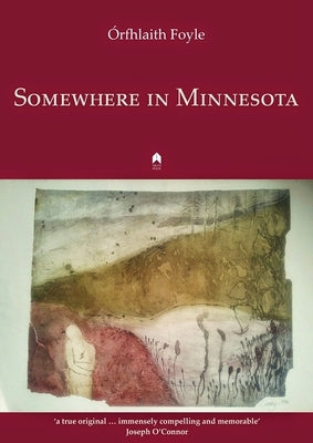 Somewhere in Minnesota by Foyle, Orfhlaith