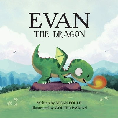 Evan the Dragon by Bould, Susan
