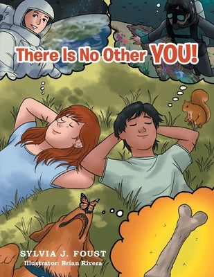 There Is No Other You! by Foust, Sylvia J.