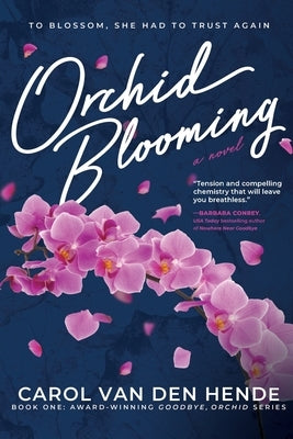 Orchid Blooming by Van Den Hende, Carol