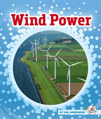 Wind Power by Harkrader, Lisa