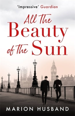 All the Beauty of the Sun: The Boy I Love: Book Two by Husband, Marion