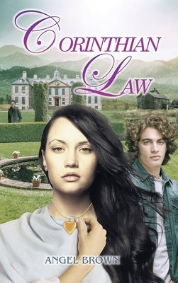 Corinthian Law by Brown, Angel