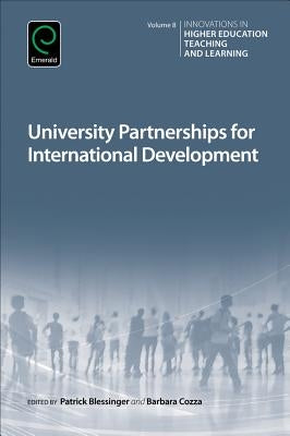 University Partnerships for International Development by Cozza, Barbara