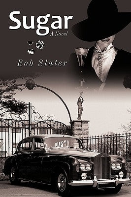 Sugar by Rob Slater, Slater