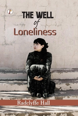 The Well of Loneliness by Hall, Radclyffe