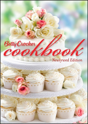 Betty Crocker Cookbook, 11th Edition, Bridal: 1500 Recipes for the Way You Cook Today by Betty Crocker