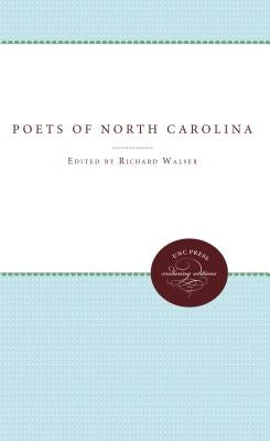 Poets of North Carolina by Walser, Richard