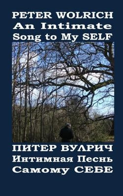 An Intimate Song to My SELF: Poetry Engliish-Russian Bilingual by Smirnov-Sadovsky, Dmitri