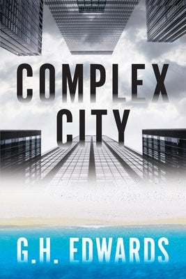Complex City by Edwards, Gh