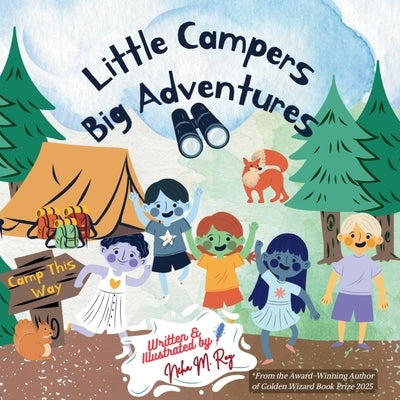 Little Campers, Big Adventures by Roy