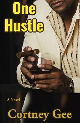 One Hustle by Gee, Cortney