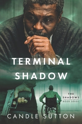 Terminal Shadow by Sutton, Candle