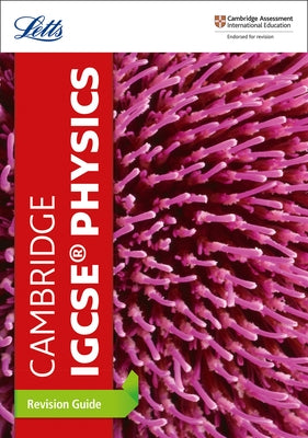 Letts Cambridge Igcse(r) - Cambridge Igcse(r) Physics Revision Guide by Collins Uk