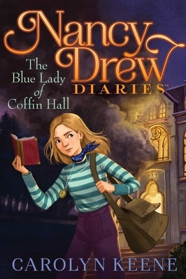 The Blue Lady of Coffin Hall: Volume 23 by Keene, Carolyn