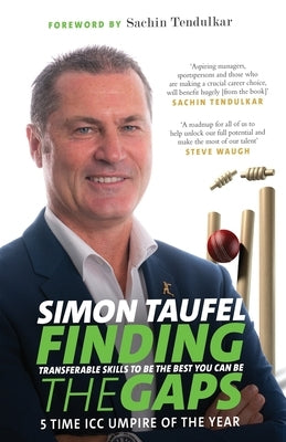 Finding the Gaps by Taufel, Simon James