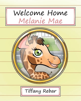 Welcome Home Melanie Mae by Rebar, Tiffany