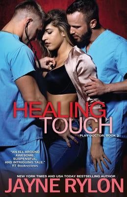 Healing Touch by Rylon, Jayne