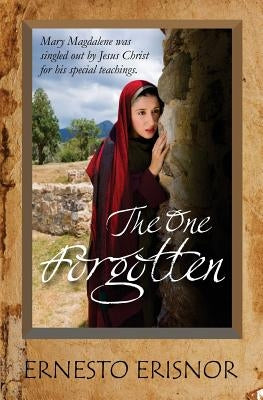 The One Forgotten by Erisnor, Ernesto