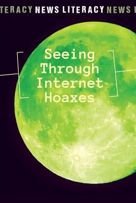 Seeing Through Internet Hoaxes by Young-Brown, Fiona