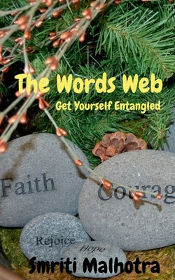 The Words Web: Get Yourself Entangled by Malhotra, Smriti