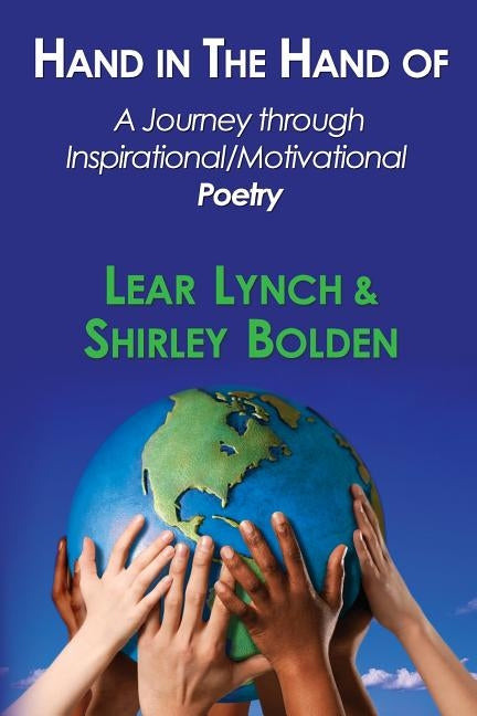 Hand in the Hand of: Inspirational and Motivational Poetry Book by Blake, Malissa