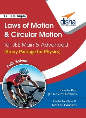 Laws of Motion and Circular Motion for JEE Main & Advanced (Study Package for Physics) by Er Gupta, D. C.