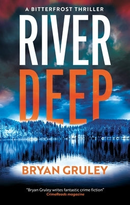 River Deep by Gruley, Bryan