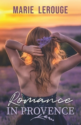 Romance in Provence by Lerouge, Marie
