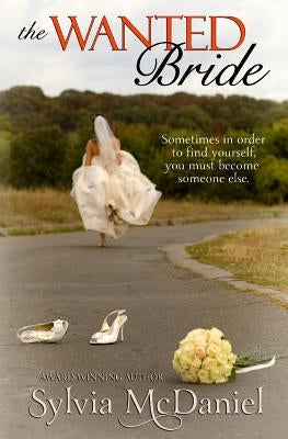 The Wanted Bride by McDaniel, Sylvia