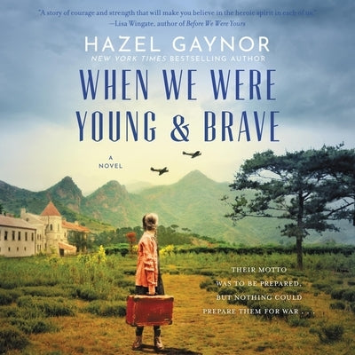 When We Were Young & Brave by Gaynor, Hazel