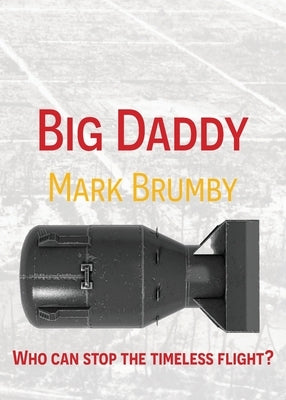Big Daddy by Brumby, Mark