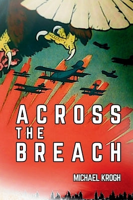 Across the Breach by Krogh, Michael W.