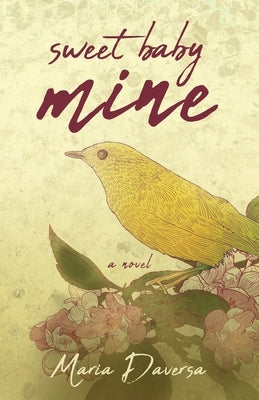 Sweet Baby Mine by Daversa, Maria